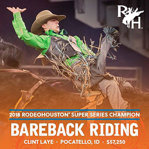 Clint Laye - Rodeo Houston Bareback Champion