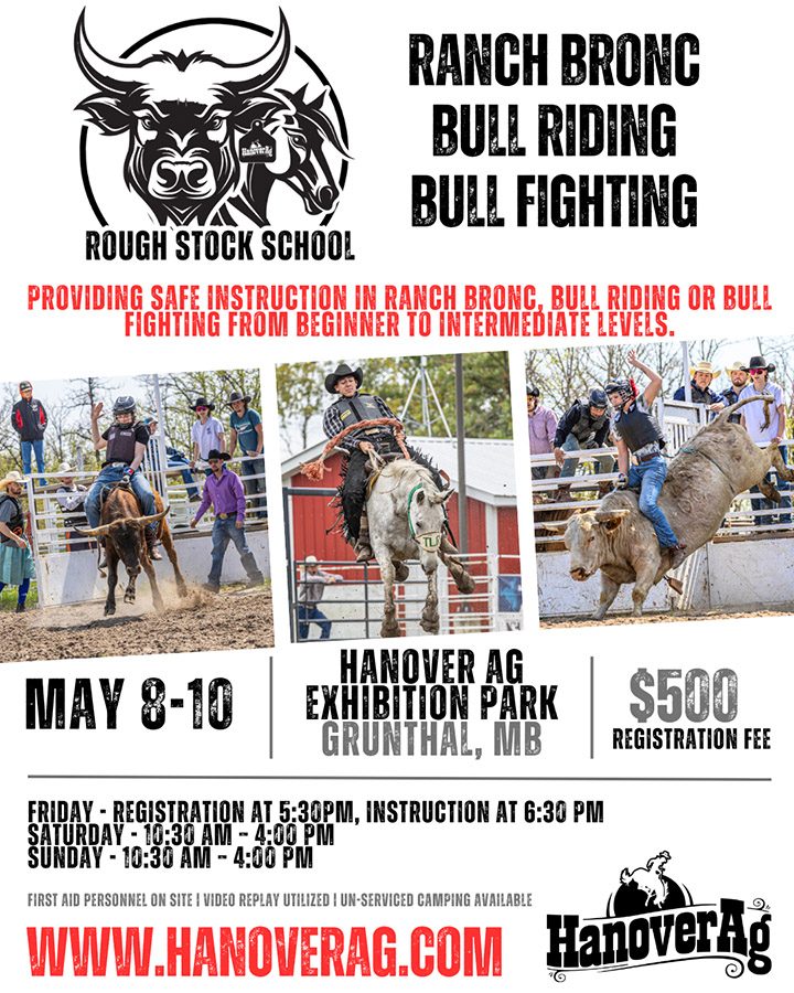 Hanover Ag Society Rough Stock School - May 8-10, Grunthal, MB