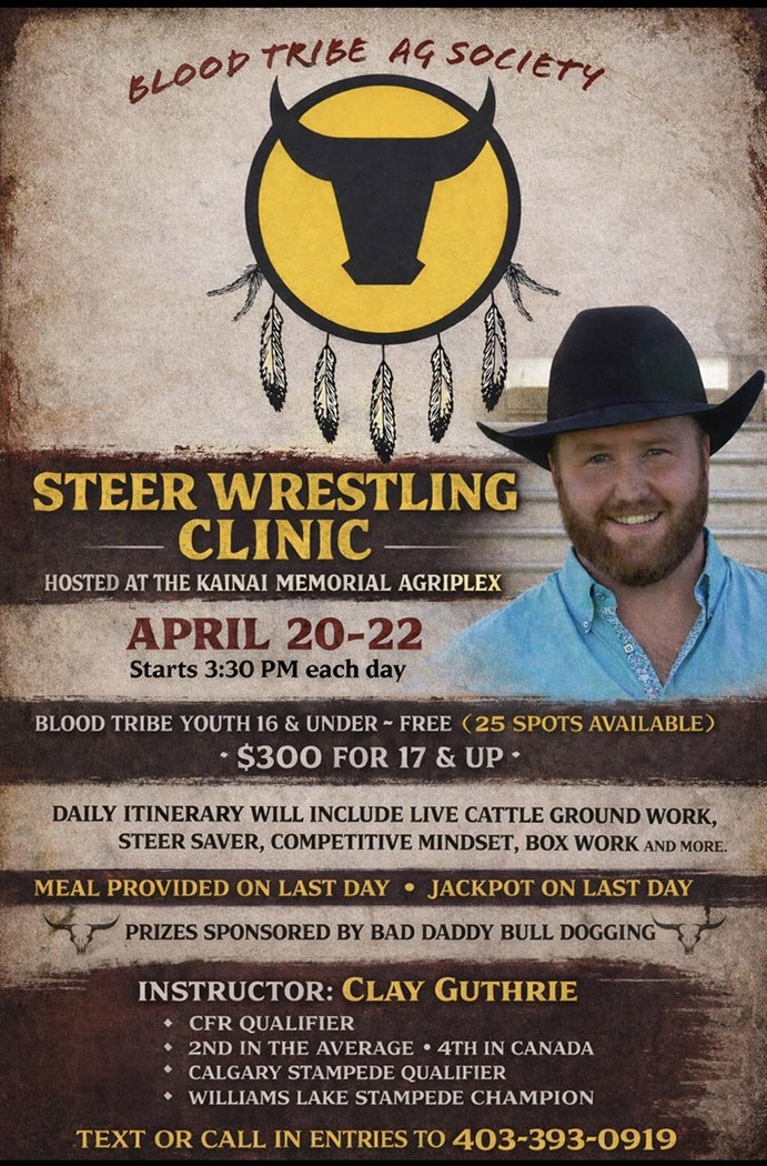Craig Guthrie Steer Wrestling Clinic 
Apr 20-22 - Kainai Memorial Agriplex 